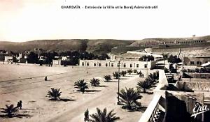 Ghardaia - Entree de la Ville et Bordj Administratif 